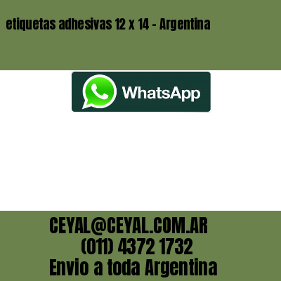 etiquetas adhesivas 12 x 14 – Argentina