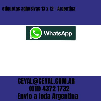 etiquetas adhesivas 13 x 12 – Argentina