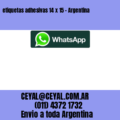 etiquetas adhesivas 14 x 15 – Argentina