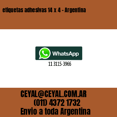 etiquetas adhesivas 14 x 4 – Argentina