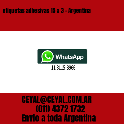etiquetas adhesivas 15 x 3 – Argentina