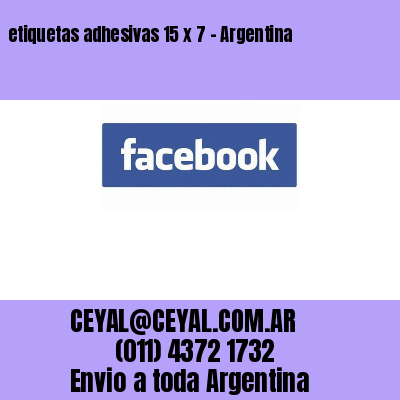 etiquetas adhesivas 15 x 7 – Argentina