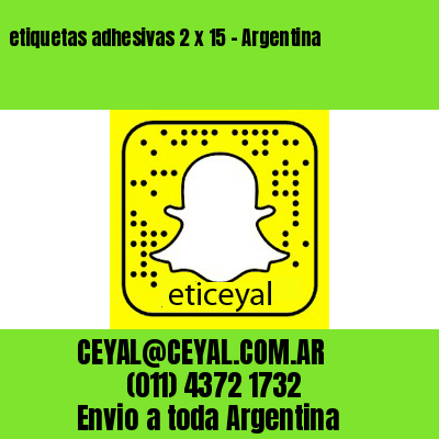 etiquetas adhesivas 2 x 15 – Argentina