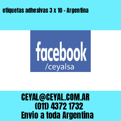 etiquetas adhesivas 3 x 10 – Argentina