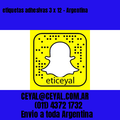 etiquetas adhesivas 3 x 12 – Argentina