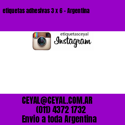 etiquetas adhesivas 3 x 6 – Argentina