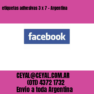 etiquetas adhesivas 3 x 7 – Argentina