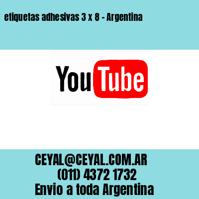 etiquetas adhesivas 3 x 8 – Argentina