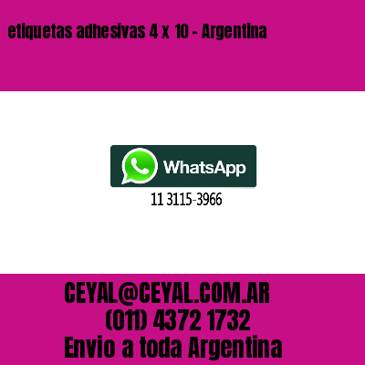 etiquetas adhesivas 4 x 10 – Argentina