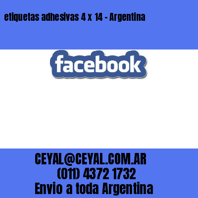 etiquetas adhesivas 4 x 14 – Argentina