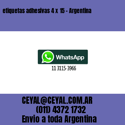 etiquetas adhesivas 4 x 15 – Argentina