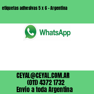 etiquetas adhesivas 5 x 6 – Argentina