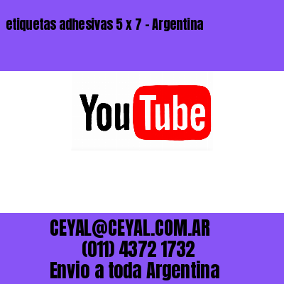 etiquetas adhesivas 5 x 7 – Argentina