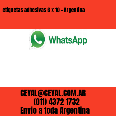 etiquetas adhesivas 6 x 10 – Argentina