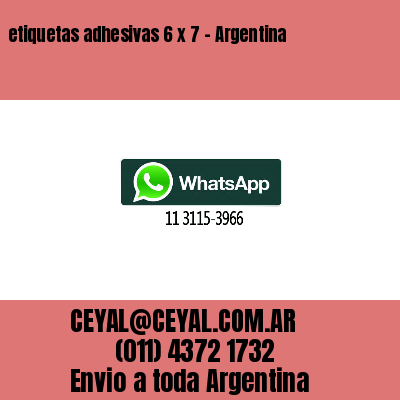 etiquetas adhesivas 6 x 7 – Argentina
