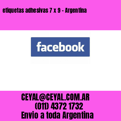 etiquetas adhesivas 7 x 9 – Argentina