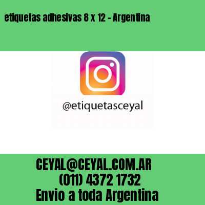 etiquetas adhesivas 8 x 12 – Argentina
