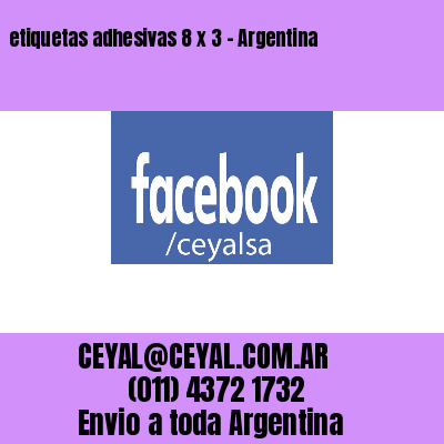 etiquetas adhesivas 8 x 3 – Argentina