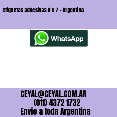 etiquetas adhesivas 8 x 7 – Argentina
