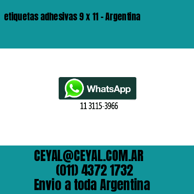 etiquetas adhesivas 9 x 11 – Argentina