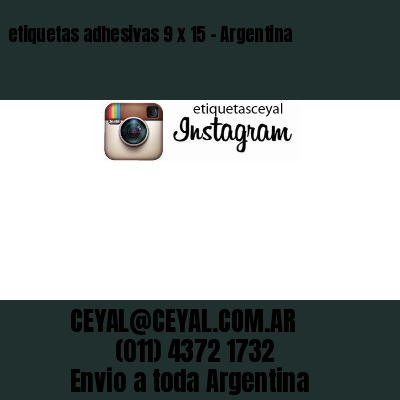 etiquetas adhesivas 9 x 15 – Argentina