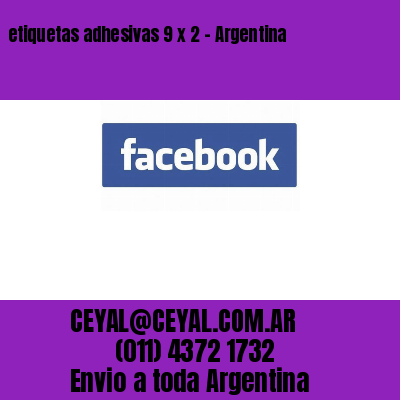 etiquetas adhesivas 9 x 2 – Argentina