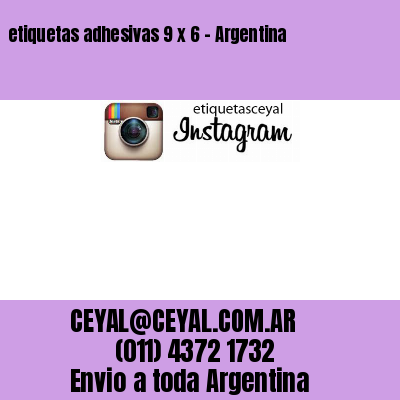 etiquetas adhesivas 9 x 6 – Argentina