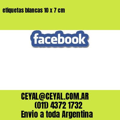 etiquetas blancas 10 x 7 cm