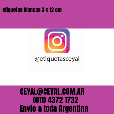 etiquetas blancas 3 x 12 cm