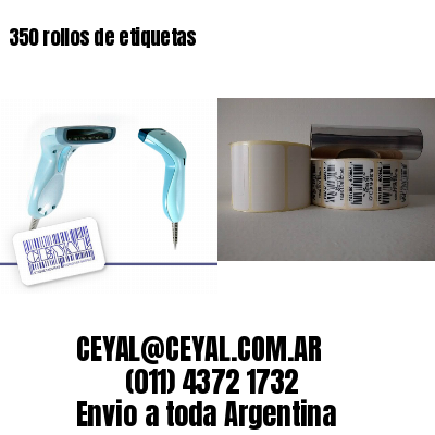350 rollos de etiquetas