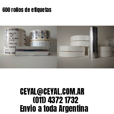600 rollos de etiquetas