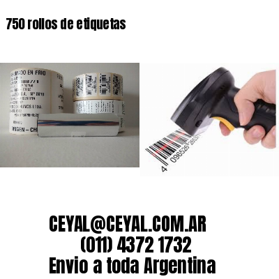 750 rollos de etiquetas