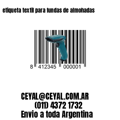 etiqueta textil para fundas de almohadas