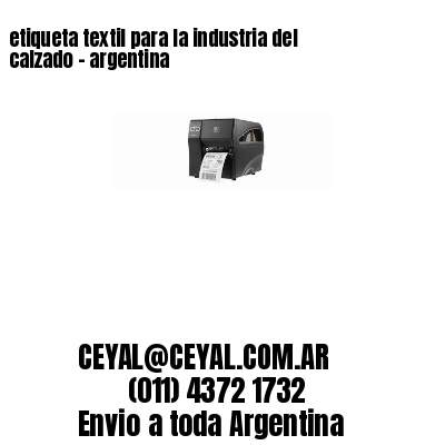 etiqueta textil para la industria del calzado – argentina