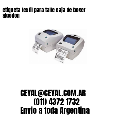etiqueta textil para talle caja de boxer algodon