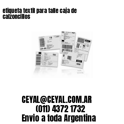etiqueta textil para talle caja de calzoncillos
