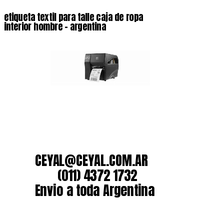 etiqueta textil para talle caja de ropa interior hombre – argentina