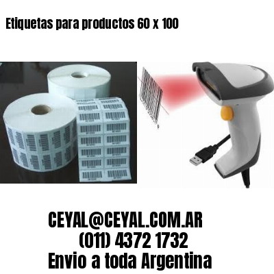 Etiquetas para productos 60 x 100