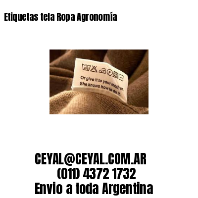 Etiquetas tela Ropa Agronomía