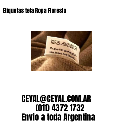 Etiquetas tela Ropa Floresta