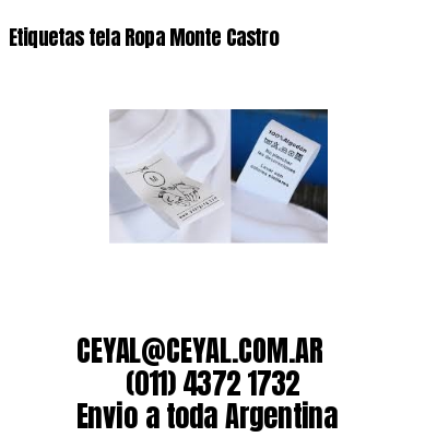 Etiquetas tela Ropa Monte Castro