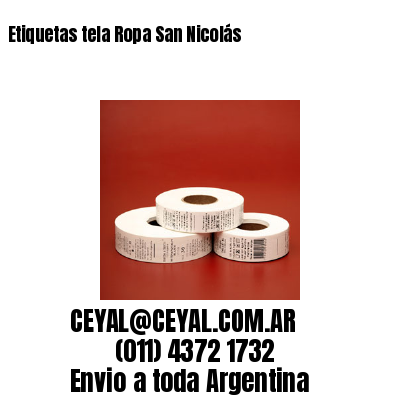 Etiquetas tela Ropa San Nicolás