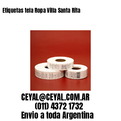 Etiquetas tela Ropa Villa Santa Rita