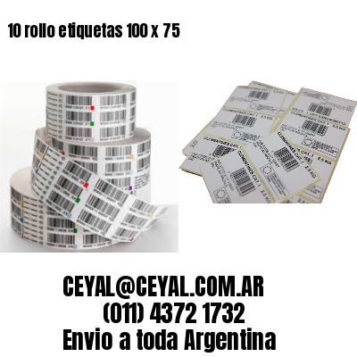 10 rollo etiquetas 100 x 75