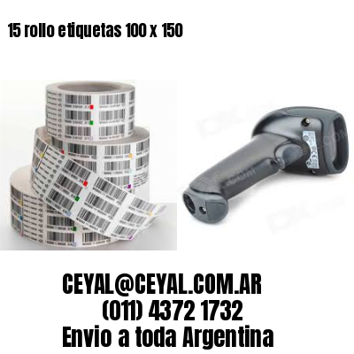 15 rollo etiquetas 100 x 150