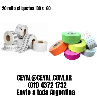 20 rollo etiquetas 100 x  60