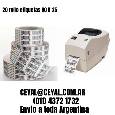 20 rollo etiquetas 80 X 25