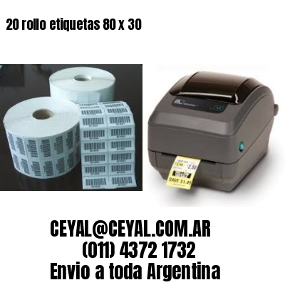 20 rollo etiquetas 80 x 30