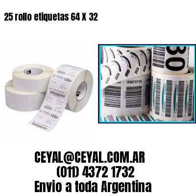 25 rollo etiquetas 64 X 32