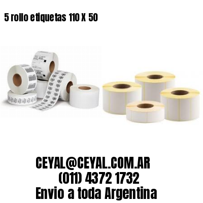 5 rollo etiquetas 110 X 50